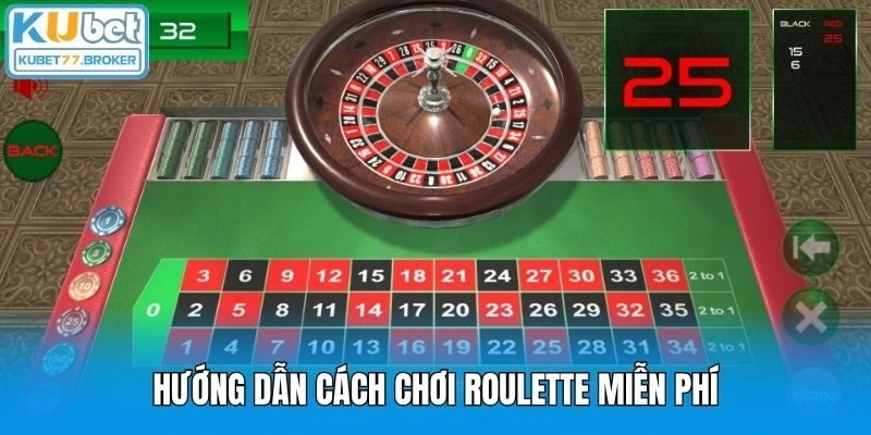 Hướng dẫn cách chơi roulette miễn phí