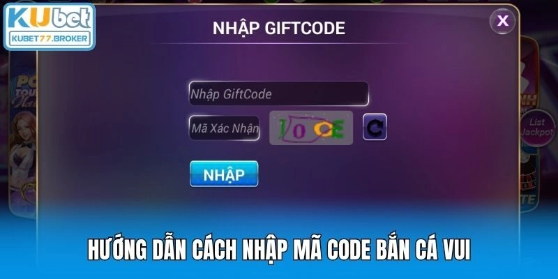 Hướng dẫn cách nhập mã code bắn cá vui