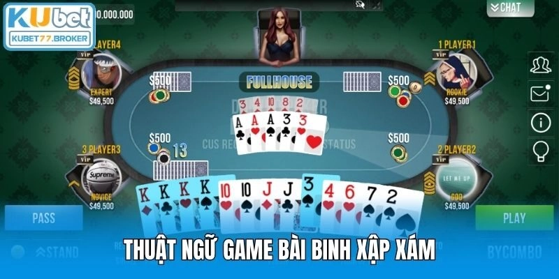 Thuật ngữ game bài binh xập xám